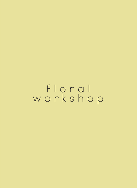 Floral Workshop