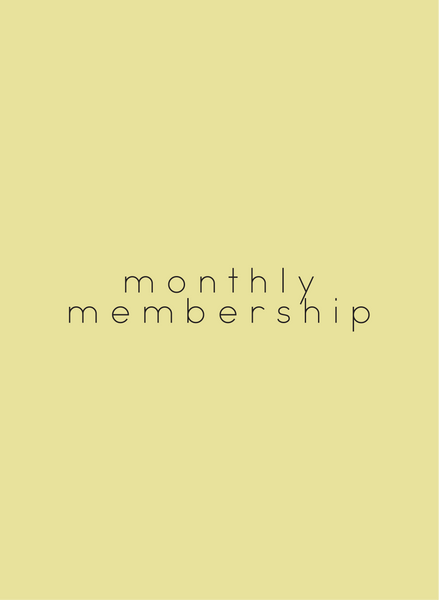 Monthly Membership